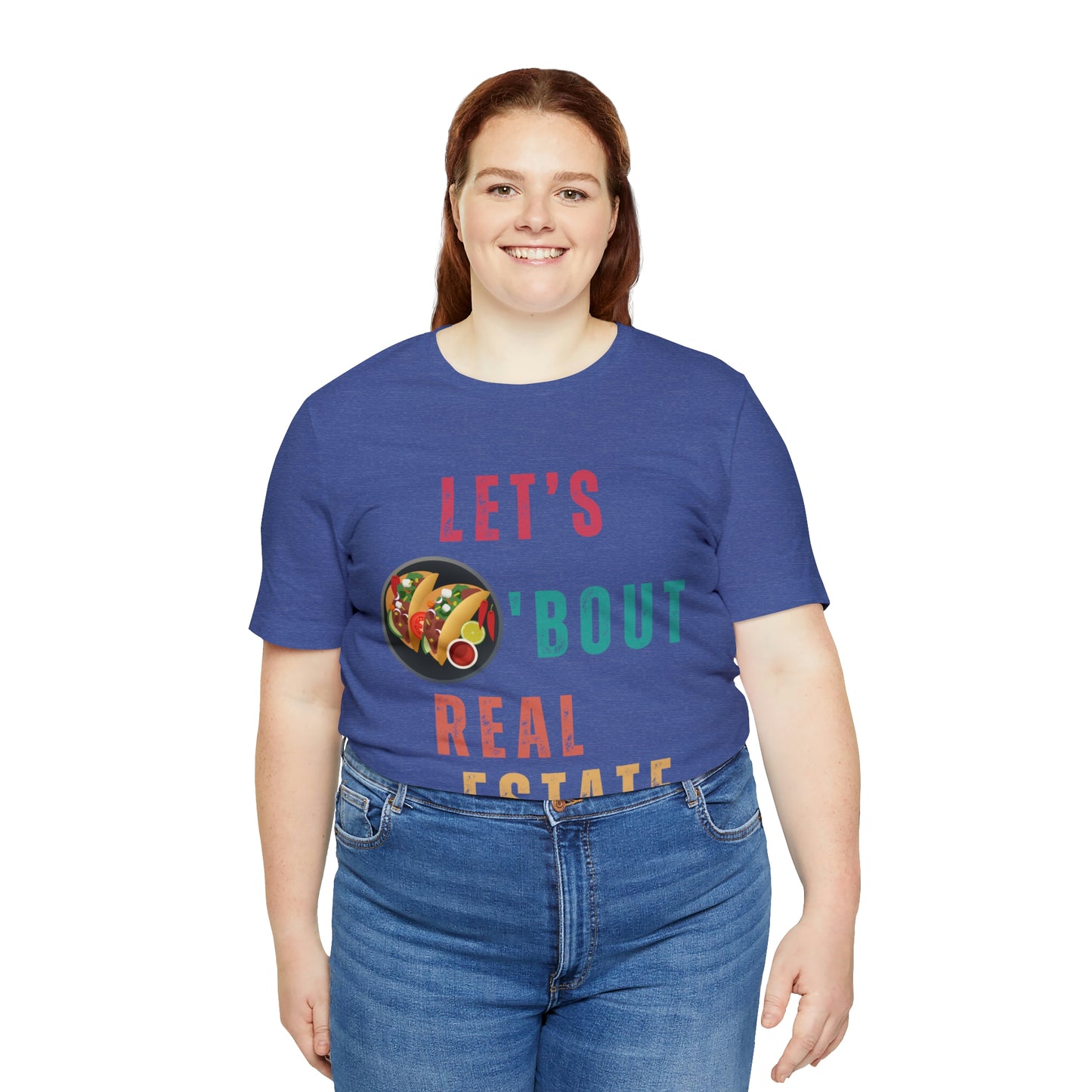 Taco "bout Real Estate T-shirt