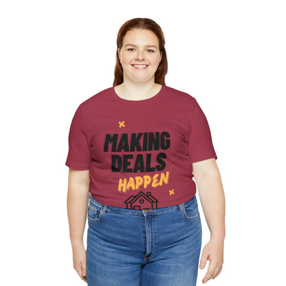 Making Deals Happen Short Sleeve Tee