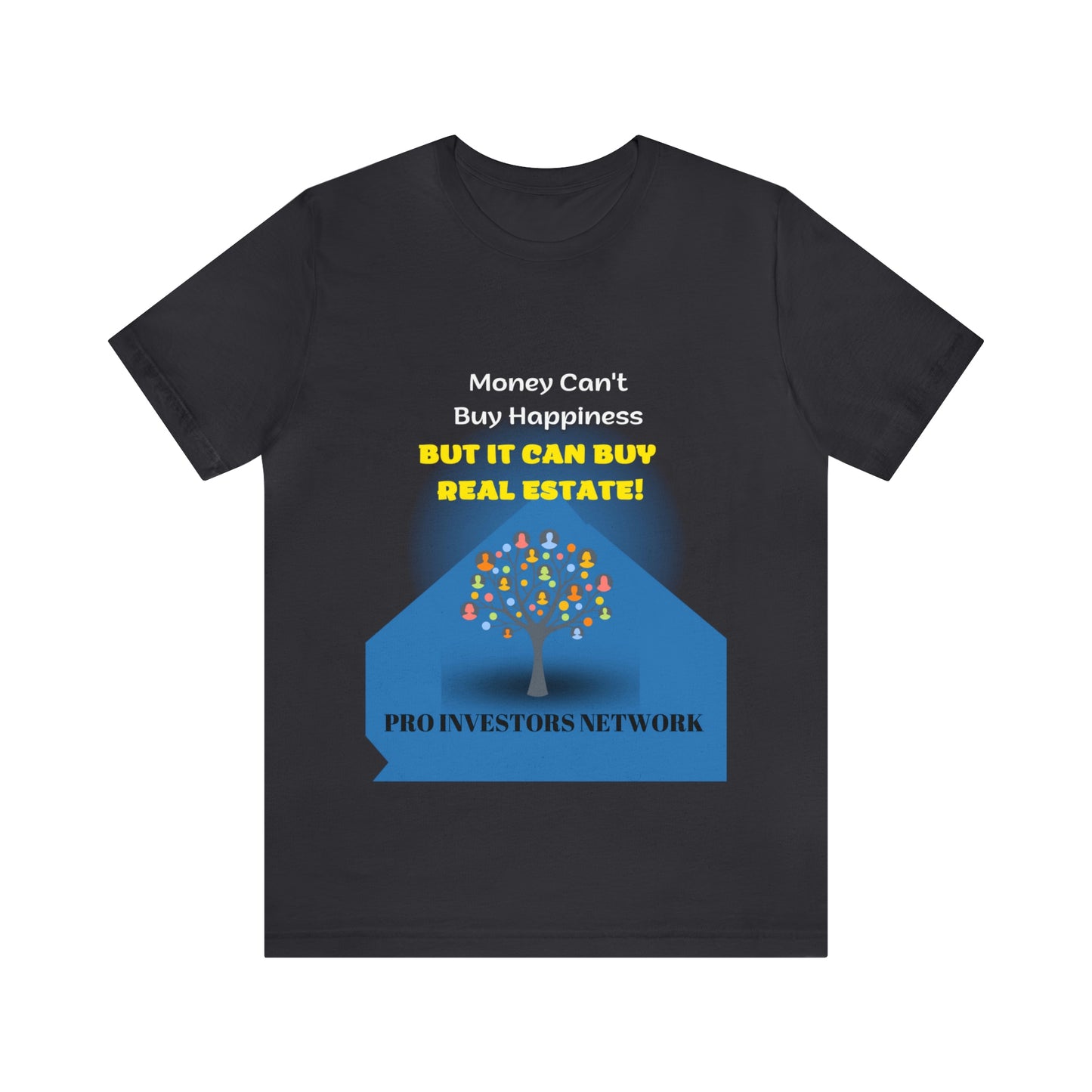 Money Buy Real Estate Tree PRO T-shirt