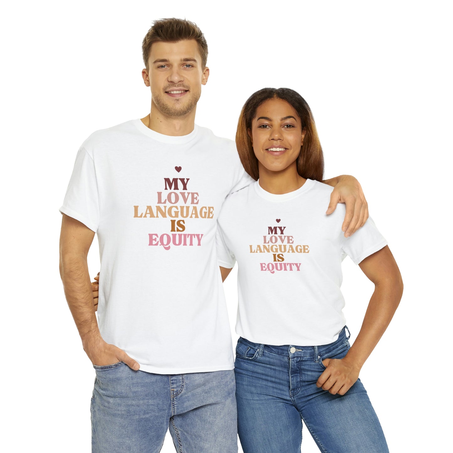 Love Language Is Equity PRO Unisex T-shirt