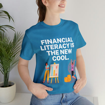 Financial Literacy Is Cool T-shirt