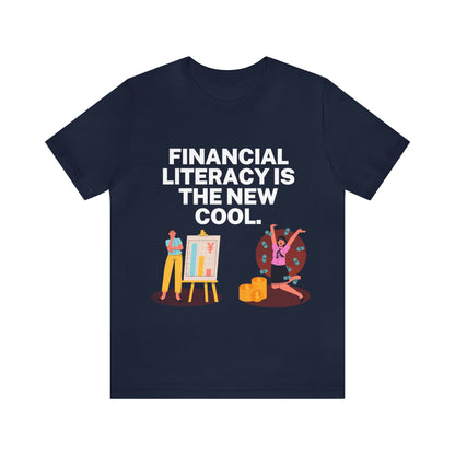 Financial Literacy Is Cool T-shirt