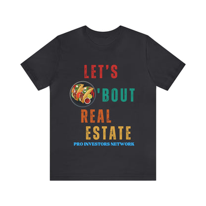 Taco "bout Real Estate T-shirt