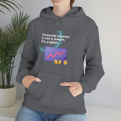 Financial Success is a Plan Unisex Hoodie