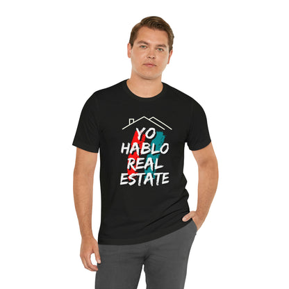 Yo Hablo Real Estate T-shirt