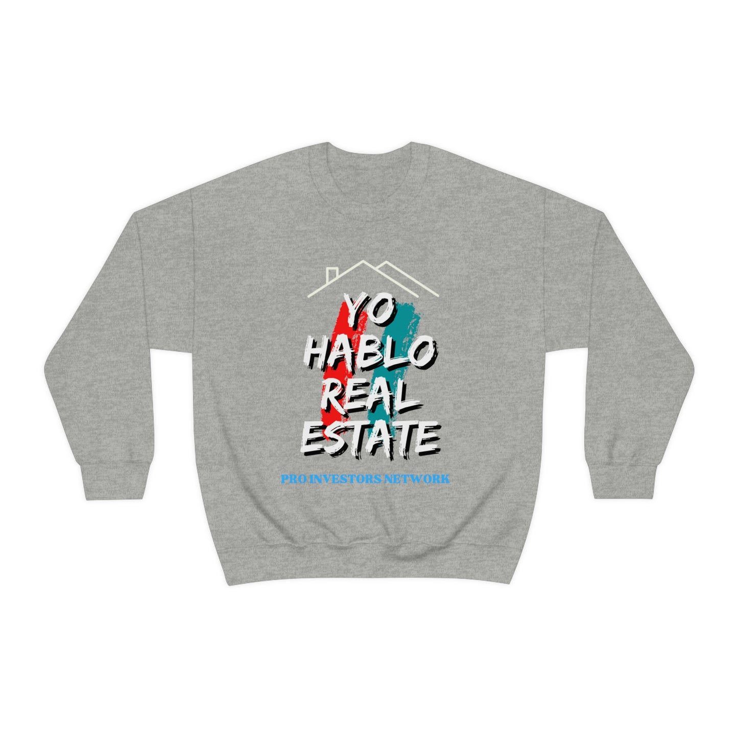 Yo Hablo Real Estate PRO Unisex Sweatshirt