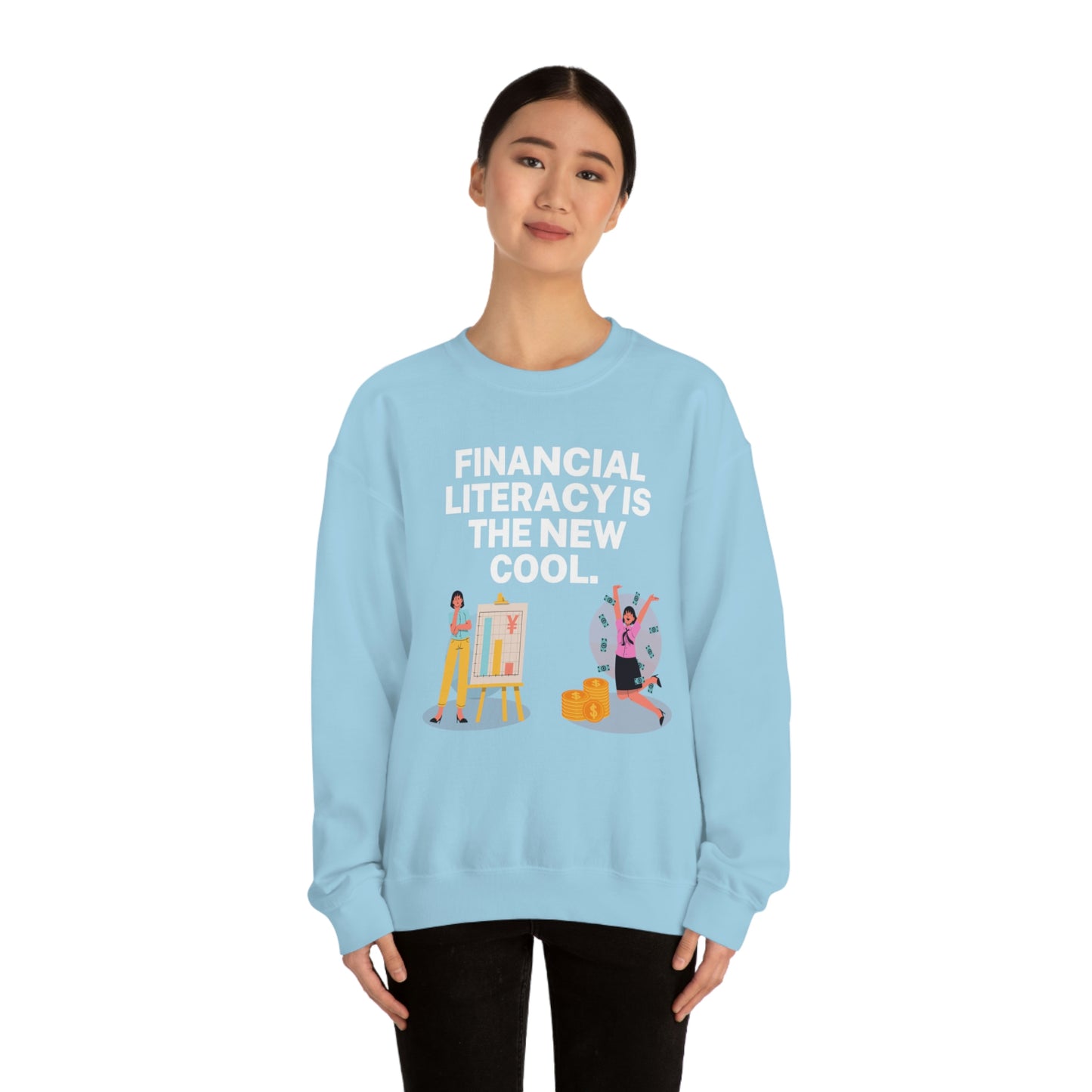 Financial Literacy Is Cool Unisex Sweatshirt