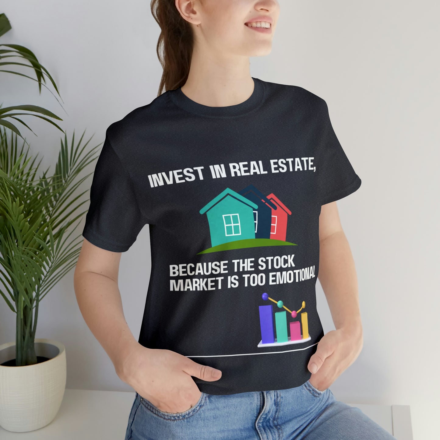 Invest In Real Estate T-shirt