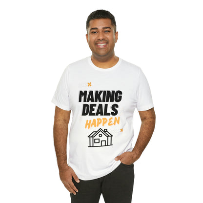 Making Deals Happen Short Sleeve Tee