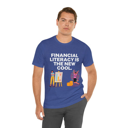 Financial Literacy Is Cool T-shirt