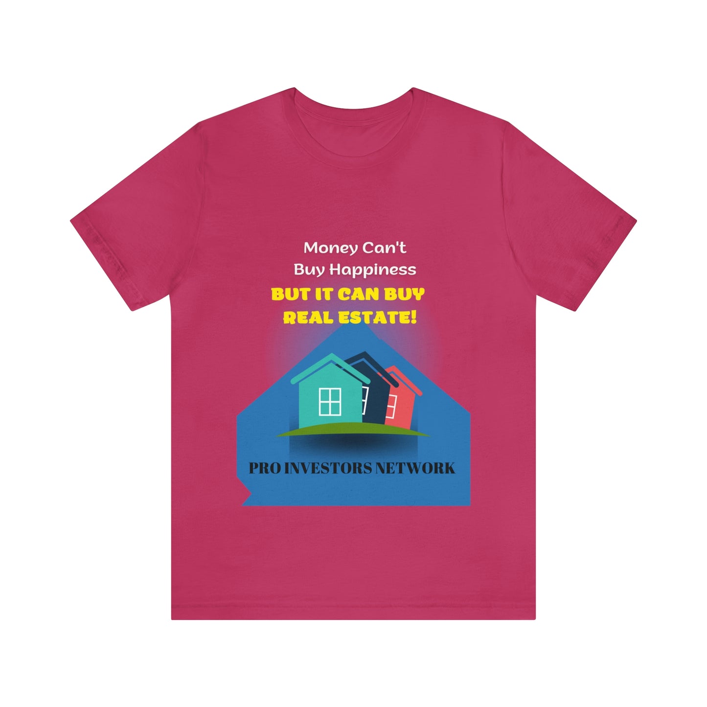 Money Buy Real Estate Houses PRO T-shirt