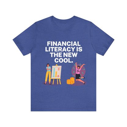 Financial Literacy Is Cool T-shirt