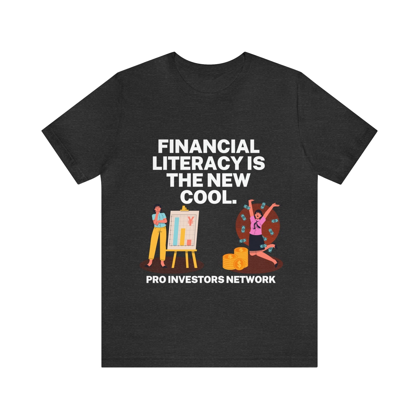 Financial Literacy is Cool PRO T-shirt