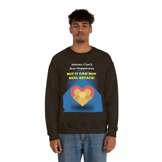 Money Can' Buy Happiness Unisex Sweatshirt