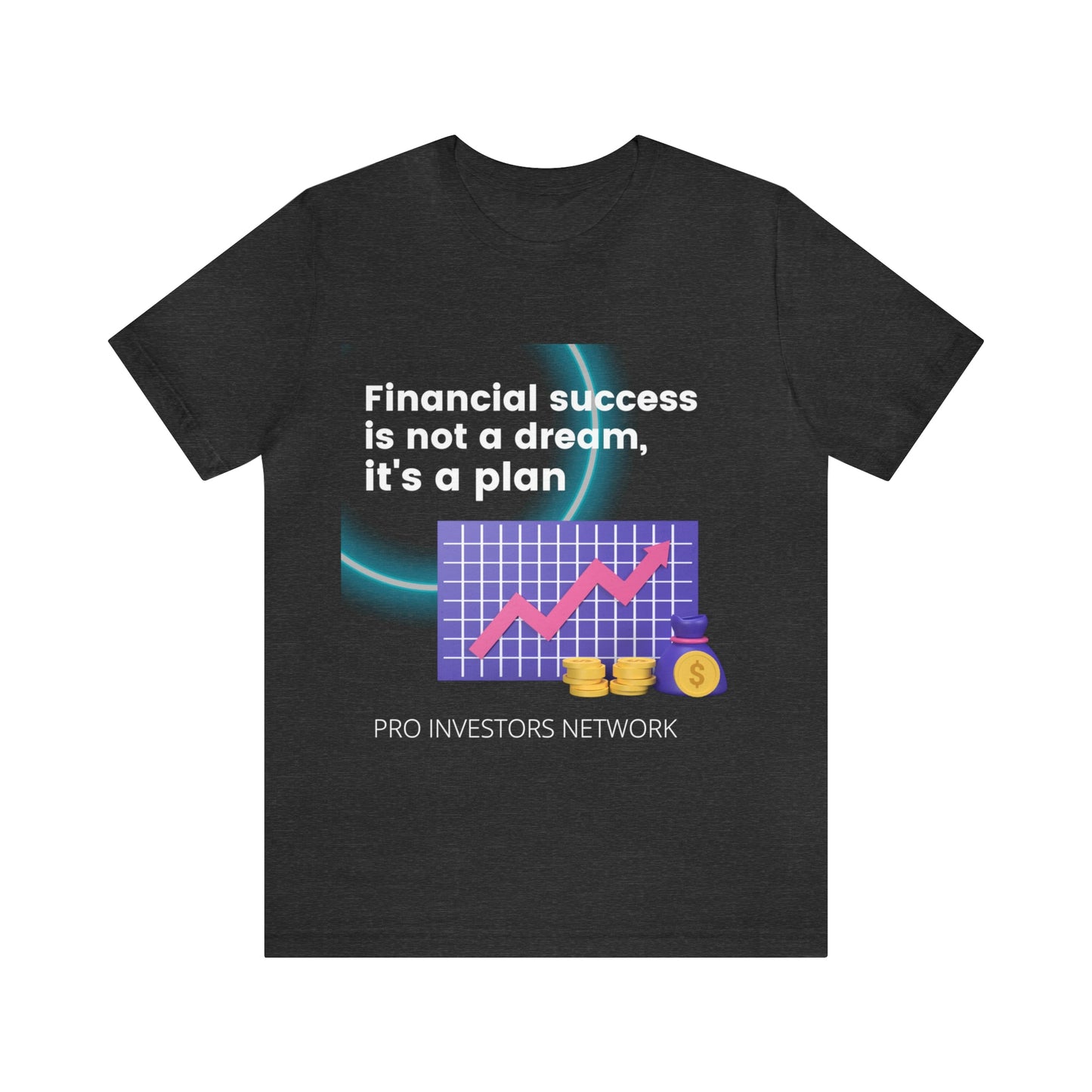 Financial Success is a Plan T-shirt