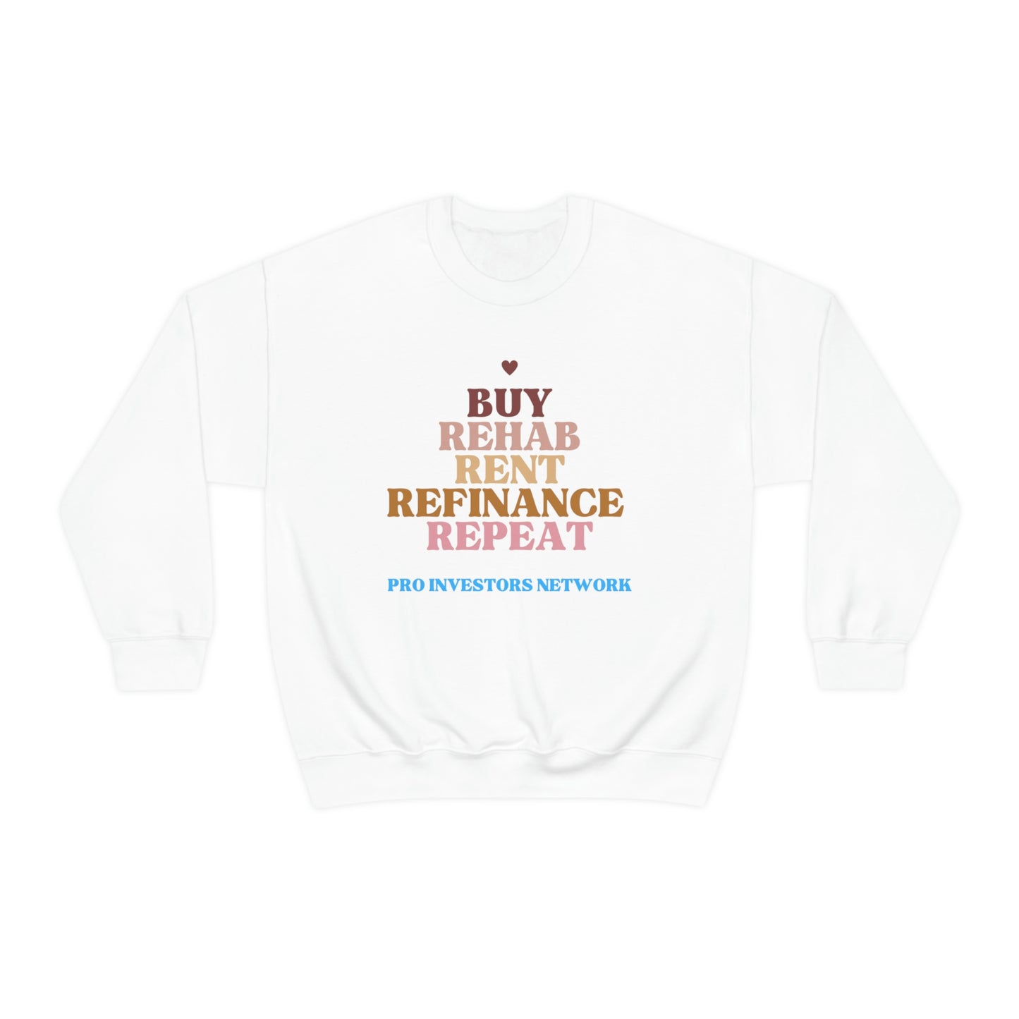 Buy Rehab Rent Refinance Unisex Heavy Sweatshirt