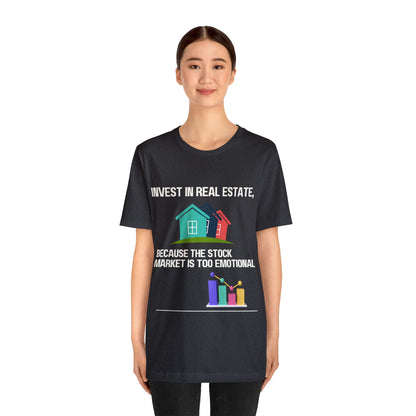 Invest In Real Estate T-shirt