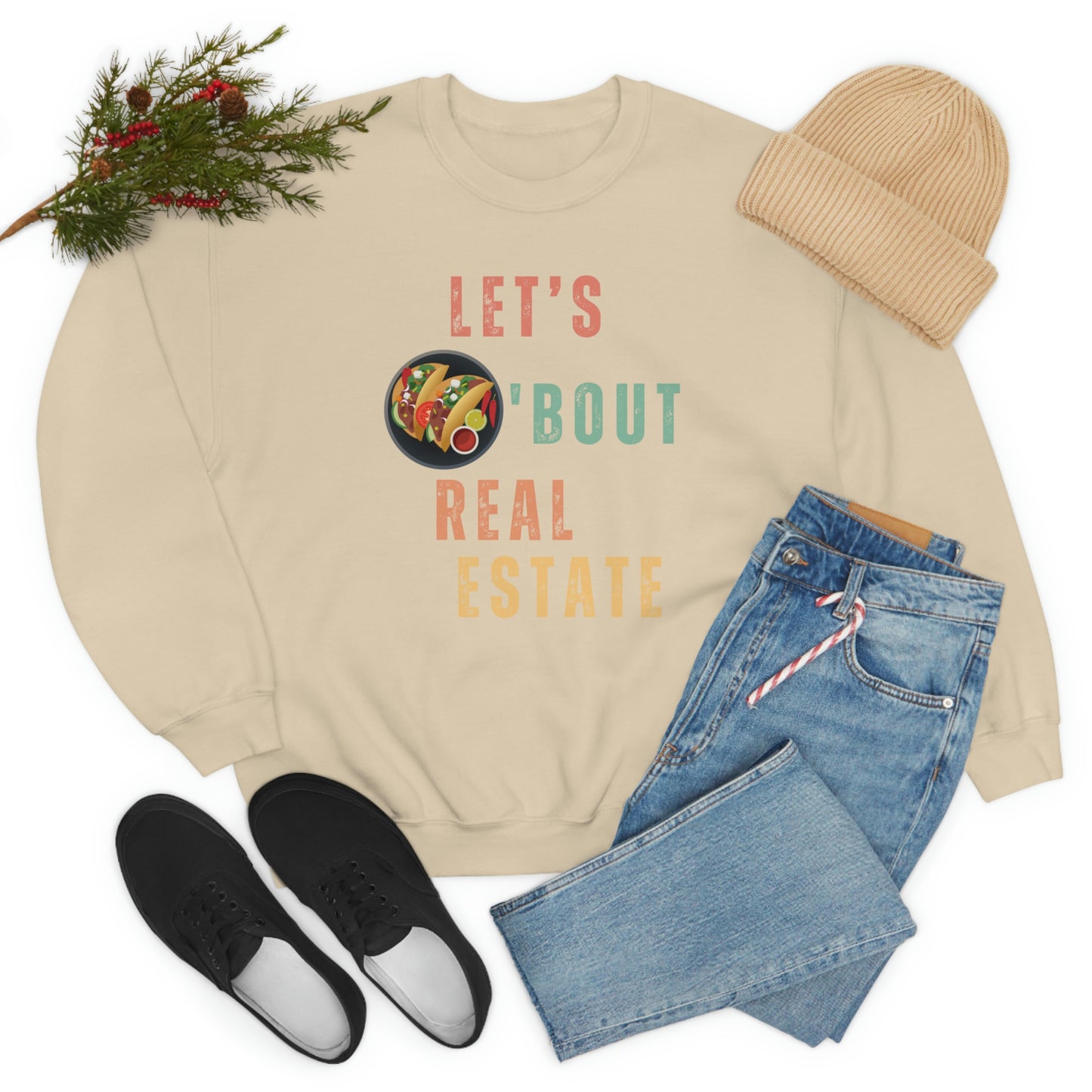 Let's Talk About Real Estate Unisex Sweatshirt