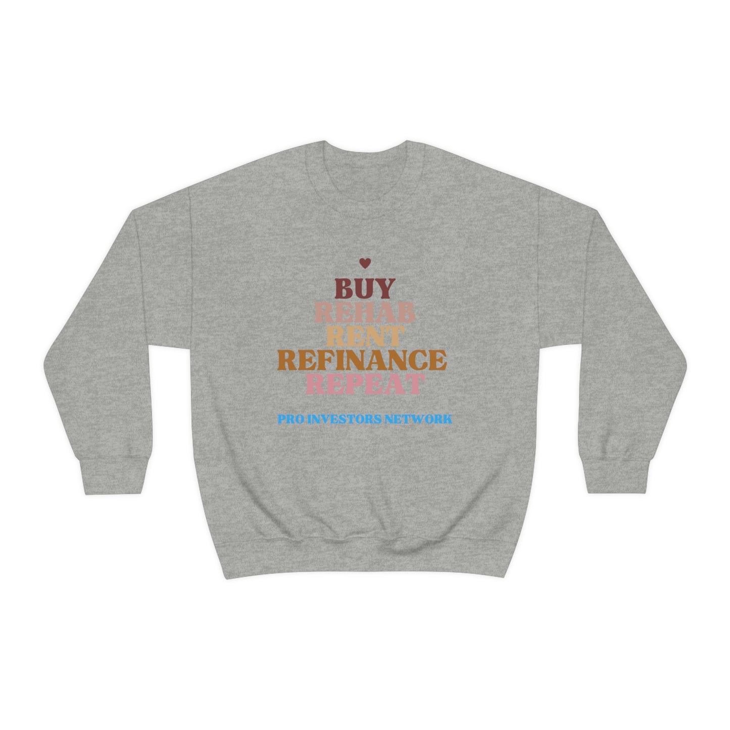 Buy Rehab Rent Refinance Unisex Heavy Sweatshirt