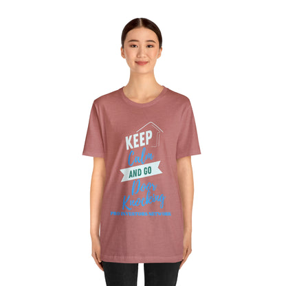 Keep Calm & Door Knock PRO T-shirt