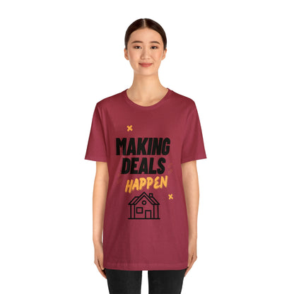 Making Deals Happen Short Sleeve Tee