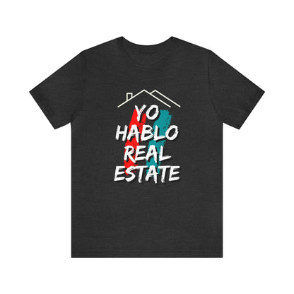 Yo Hablo Real Estate T-shirt