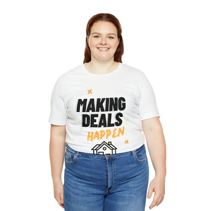 Making Deals Happen Short Sleeve Tee