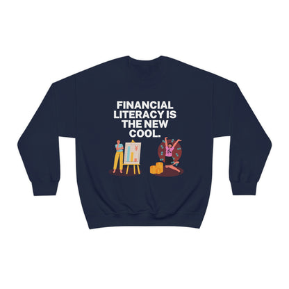 Financial Literacy Is Cool Unisex Sweatshirt