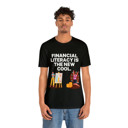 Financial Literacy Is Cool T-shirt