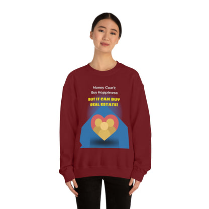 Money Can' Buy Happiness Unisex Sweatshirt