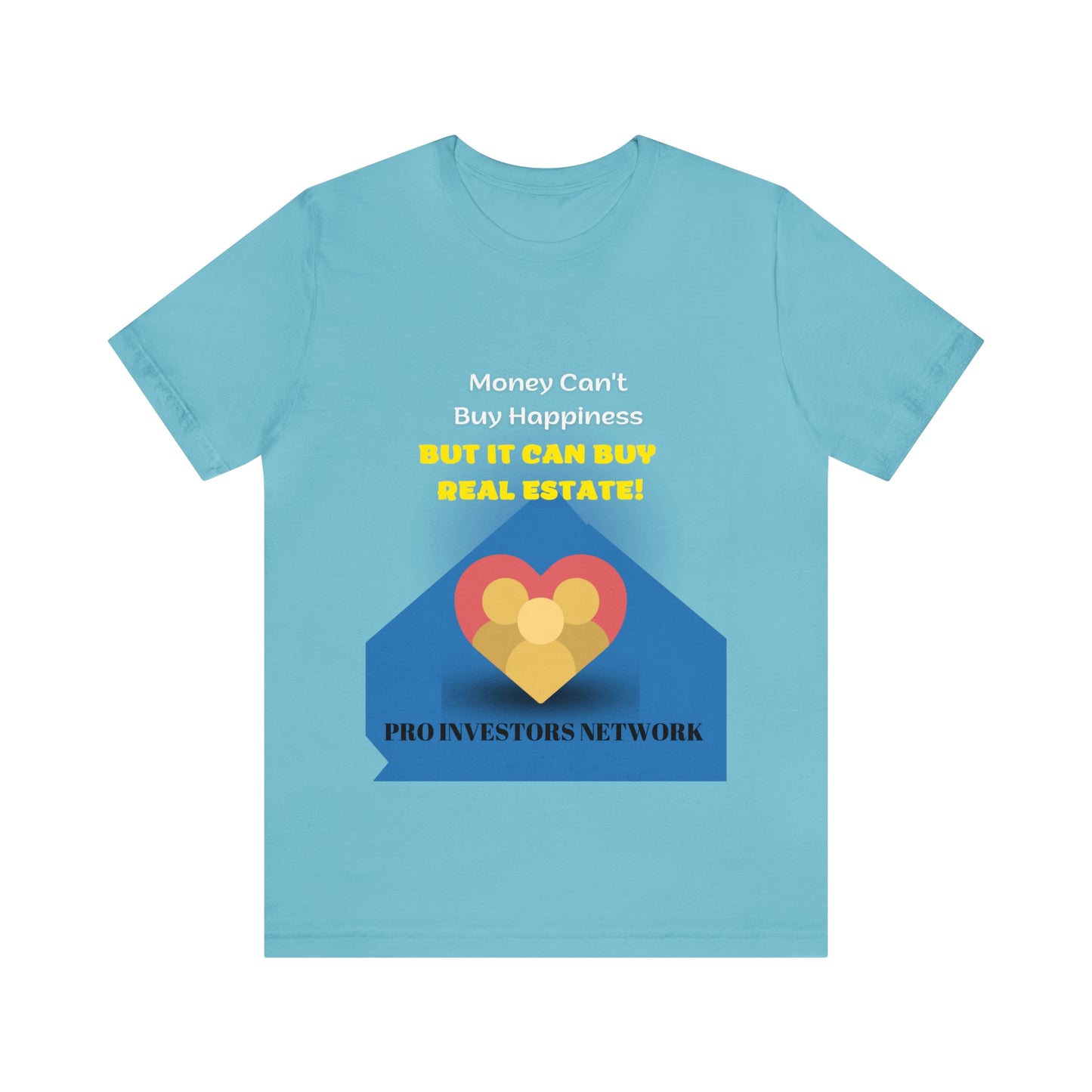 Money Buy Real Estate Heart PRO T-shirt