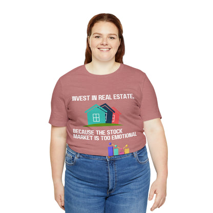 Invest In Real Estate T-shirt