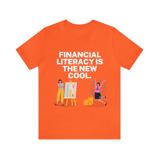 Financial Literacy Is Cool T-shirt
