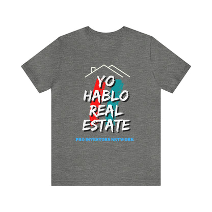 Yo Hablo Real Estate PRO Unisex Jersey Short Sleeve Tee