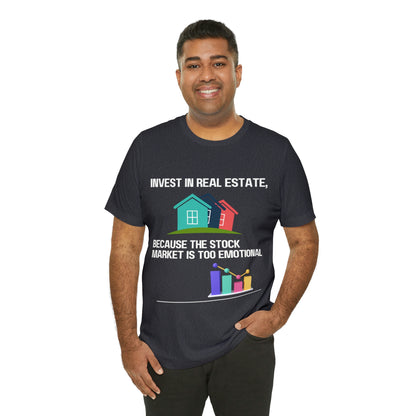 Invest In Real Estate T-shirt