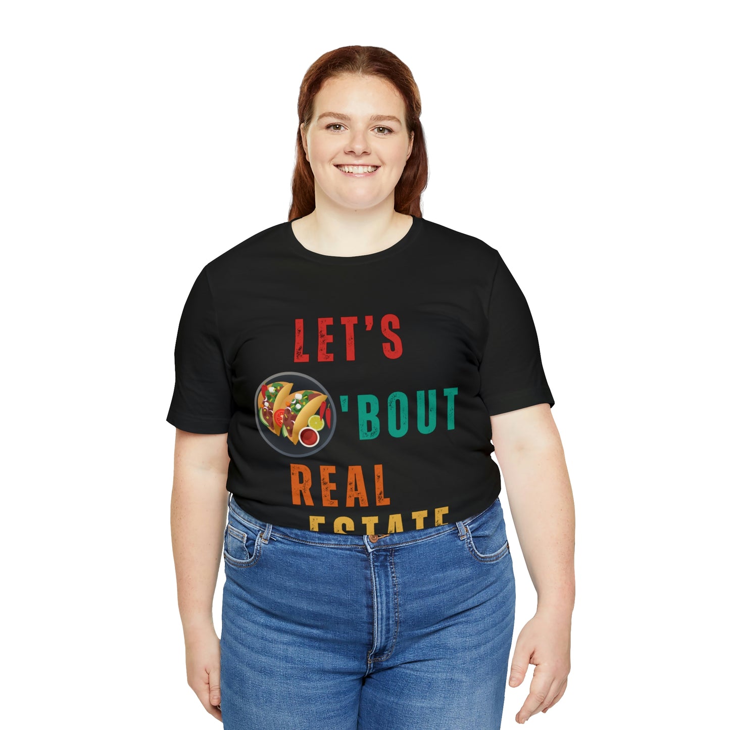 Taco "bout Real Estate T-shirt