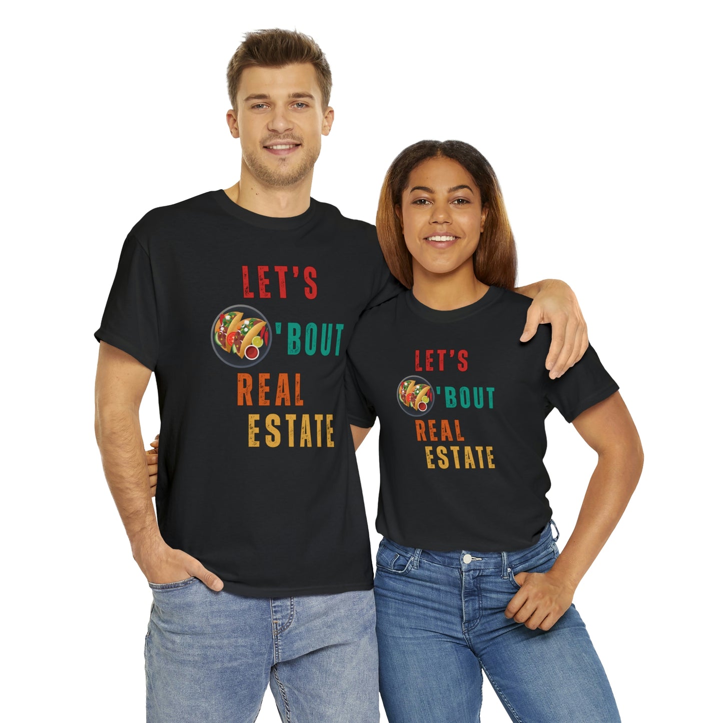 Let's Talk About Real Estate Unisex T-Shirt