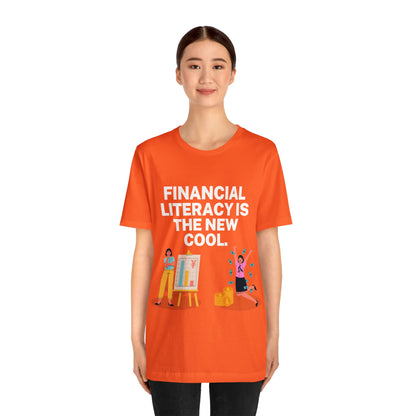 Financial Literacy Is Cool T-shirt