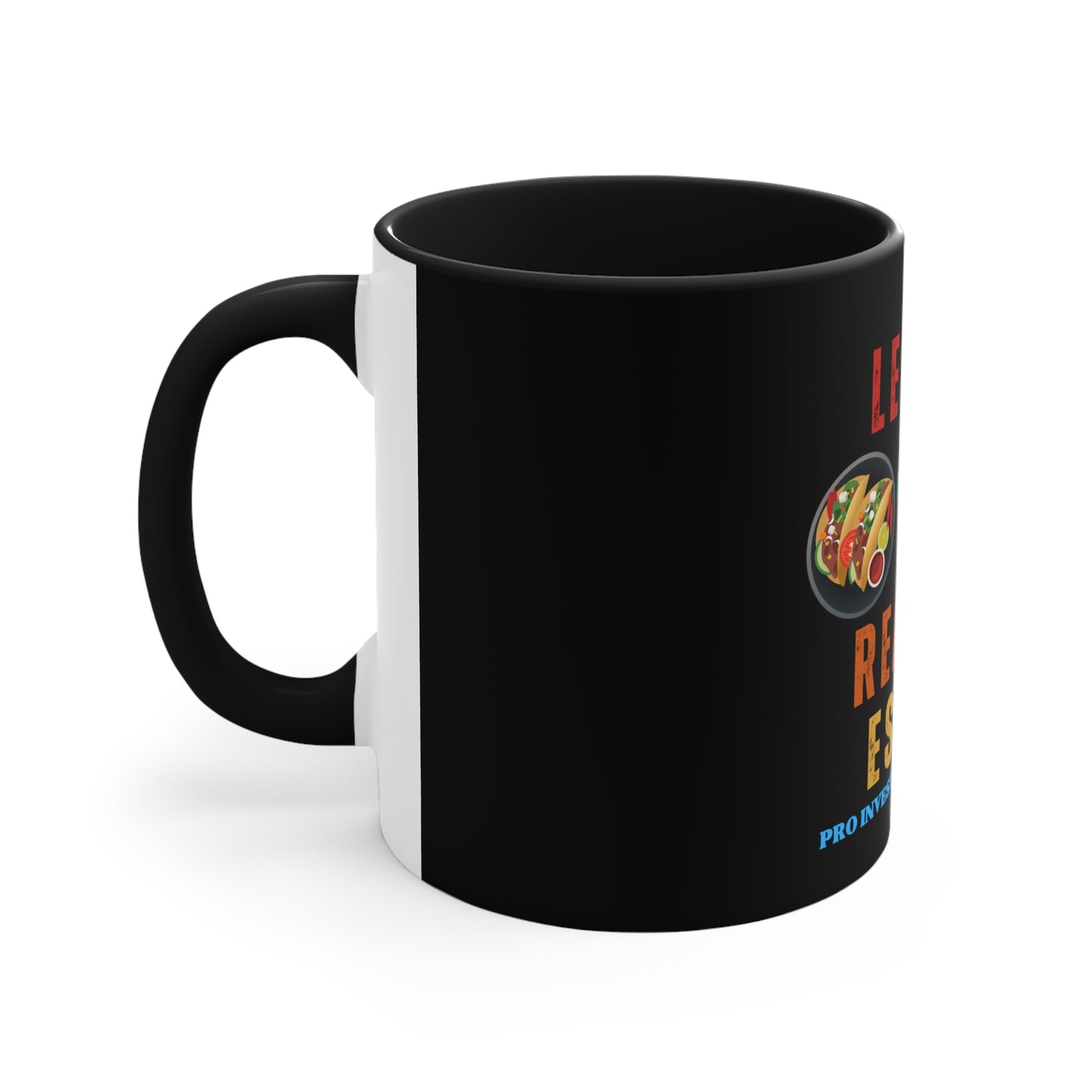 Taco 'bout Real Estate PRO Coffee Mug