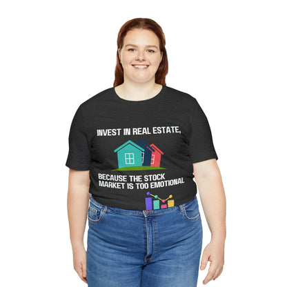 Invest In Real Estate T-shirt