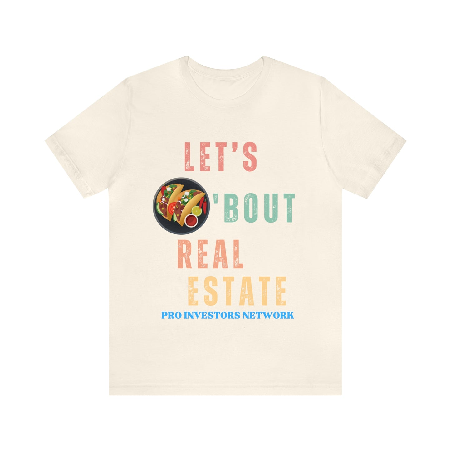 Taco "bout Real Estate T-shirt