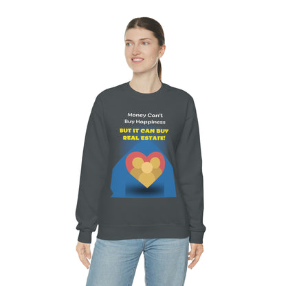 Money Can' Buy Happiness Unisex Sweatshirt