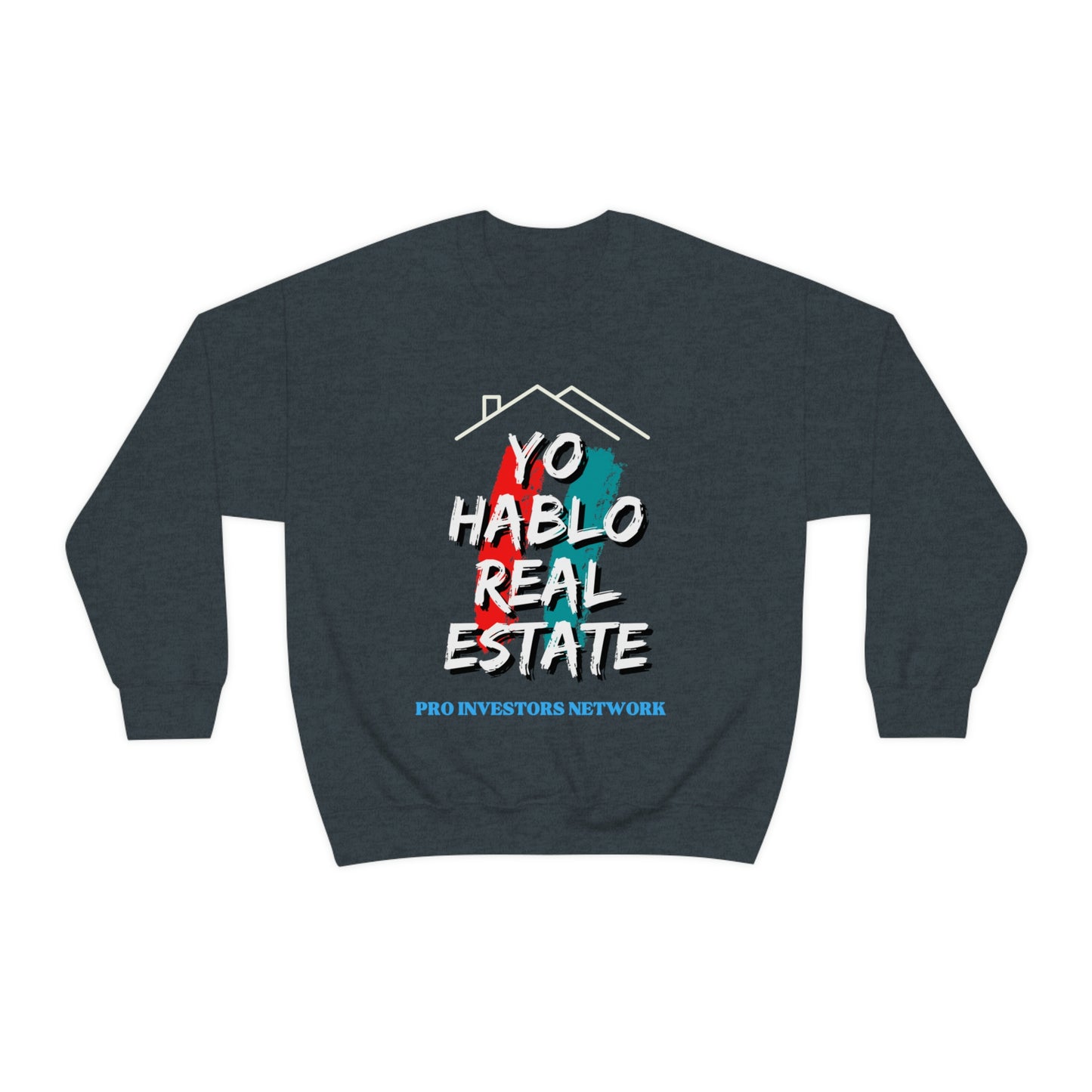 Yo Hablo Real Estate PRO Unisex Sweatshirt