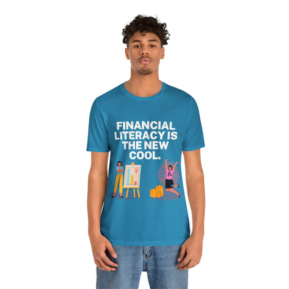 Financial Literacy Is Cool T-shirt