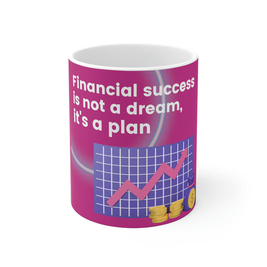 Financial Success is a Plan Coffee Mug