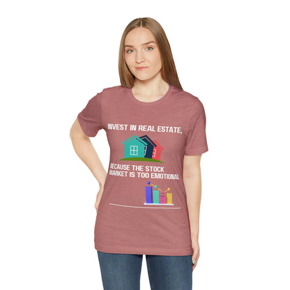 Invest In Real Estate T-shirt