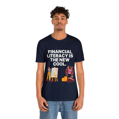 Financial Literacy Is Cool T-shirt
