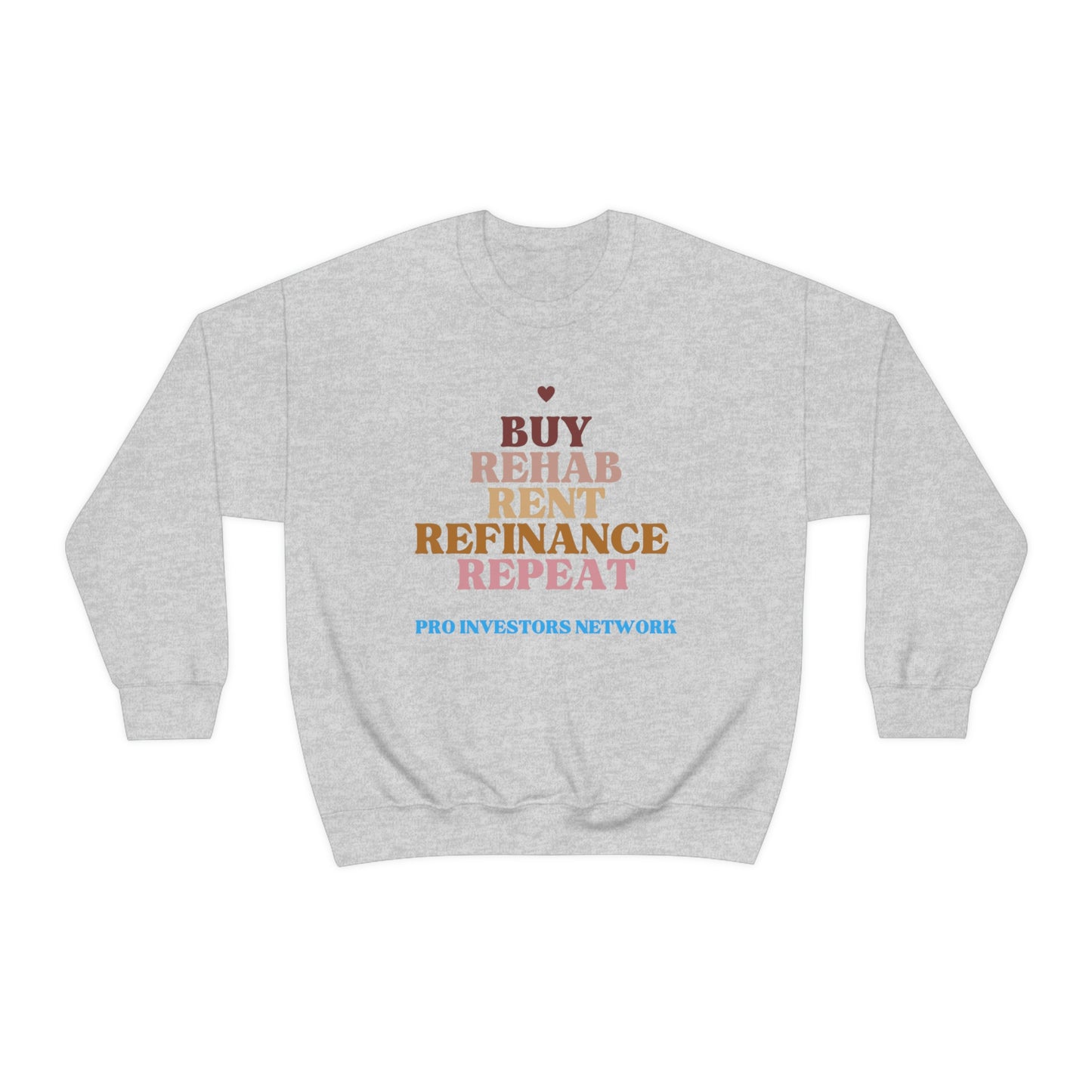 Buy Rehab Rent Refinance Unisex Heavy Sweatshirt