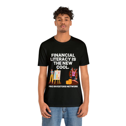 Financial Literacy is Cool PRO T-shirt