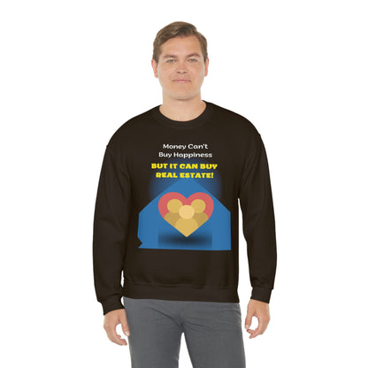 Money Can' Buy Happiness Unisex Sweatshirt